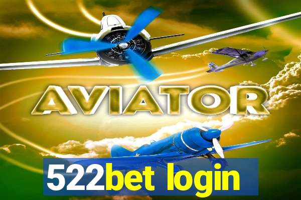 522bet login